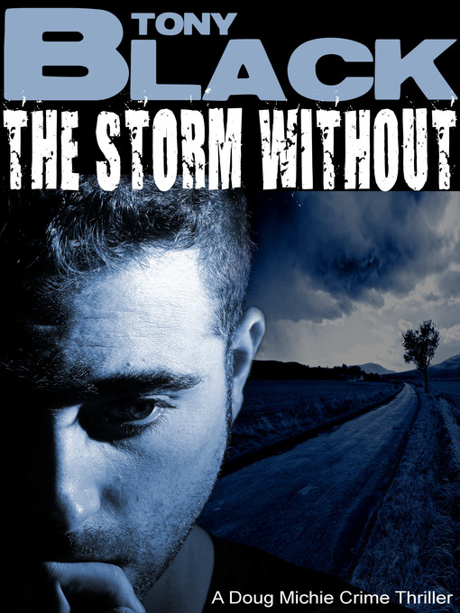 Title details for The Storm Without by Tony Black - Available